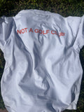 Camiseta "NOT A GOLF CLUB" Blanca